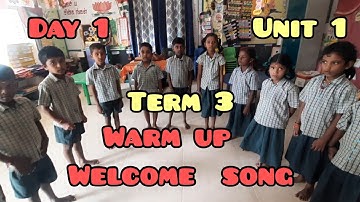 Term 3/Unit 1 Day 1 Warm up and welcome song/English Ennum Ezhuthum