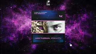 Yoshi & Razner - The Essence (Extended Mix) [NOCTURNAL KNIGHTS MUSIC]