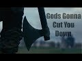 Vikings || Gods Gonna Cut You Down [For 700 Subs]