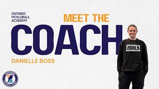 Meet Danielle Boss — OPA Coach & CNPL Pro | Pickleball Q&A 🎾