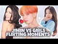 Bts jimin vs girls  flirting moments 