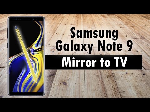 Samsung Galaxy Note 9 How to Mirror Your Screen to a TV (Connect to TV)