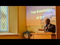 True Knowledge of God | Pastor Innocent Ariajegbe - Inspired Word Apostolic Church