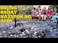 BOUNG BAHAY NASUNOG | PAMILYANG NA NASUNOGAN