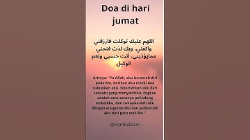 Doa Hari Jumat Pagi Penuh Berkah yang Diajarkan Nabi               #amalan - amalan doa #doaharijmat