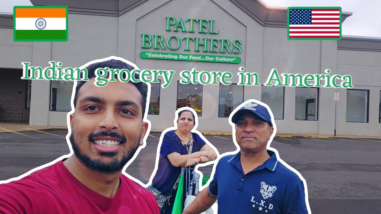 Indian Grocery Shopping in America 🇮🇳🇺🇸 | Patel Brothers Vlog - YouTube
