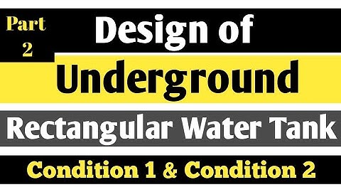 Design of Underground Rectangular Water Tank (Part 2)