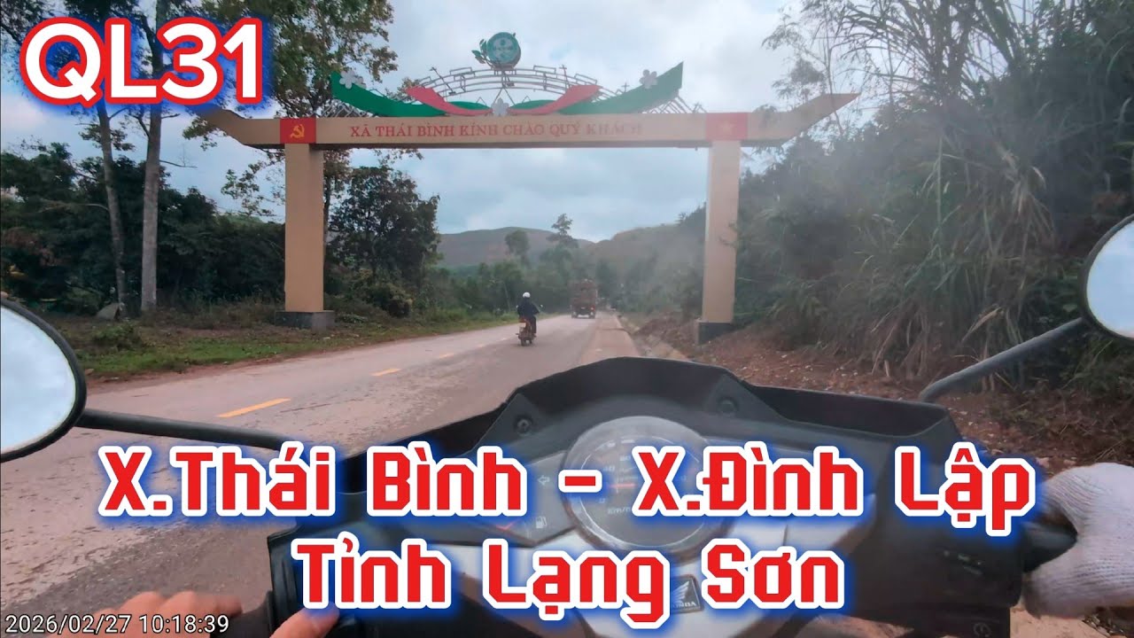 QL31 Xã Thái Bình đi Xã Đình Lập, Tỉnh Lạng Sơn