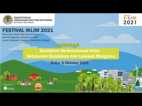 Webinar : Ekosistem Berketahanan Iklim - Ketahanan Ekosistem dan Lanskap Mangrove