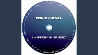 Loss (Prince Cuemza Simplified Mix)