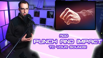 How To Create Transient Sweetener Sound Effects