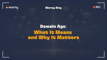 Domain Age: What It Means and Why It Matters