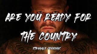 Struggle Jennings - Are you Ready For The Country (Song)