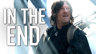 Daryl Dixon Tribute || In The End [TWD]