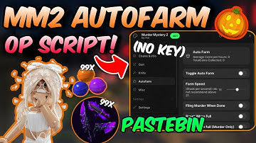 👻MM2 SCRIPT │ NO KEY, AUTOFARM, PASTEBIN │🎃HALLOWEEN UPDATE 2025 🎃