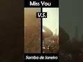 Finals, Miss you❤️ V.s. Samba de Janeiro💃