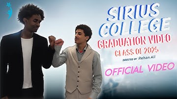 Sirius College MFC 2025 Graduation Video