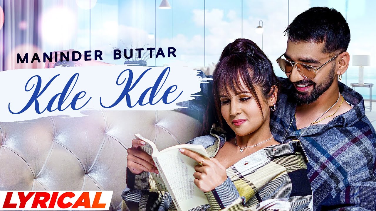 Kde Kde (Lyrical) | Maninder Buttar Ft Radhika Bangia | Latest Punjabi Songs 2021 | Speed Records