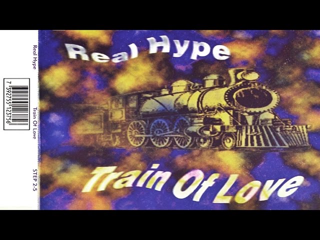 Real Hype - Train Of Love