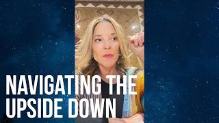 Navigating the Upside Down | Marianne Williamson