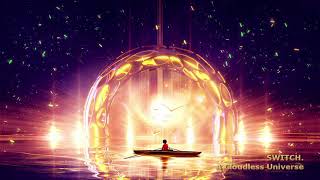 switch. Trailer Music - A Cloudless Universe (Extended Mix) Epic Sci-Fi Beautiful Music