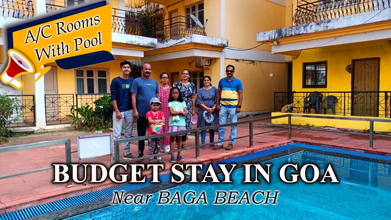 Where to stay in Goa 2023 Budget Hotel near Baga beach Best Couple