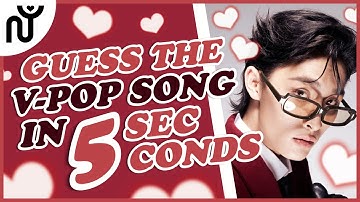 [NGUYÊN WORLD] V-POP GAME: GUESS THE V-POP SONG IN 5 SECONDS| Đoán bài hát V-POP trong 5 giây #5