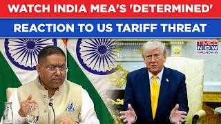 India's 'Determined' MEA Sends Modi's Message To Trump On US' 100% Tariff Threat: New Delhi Says...