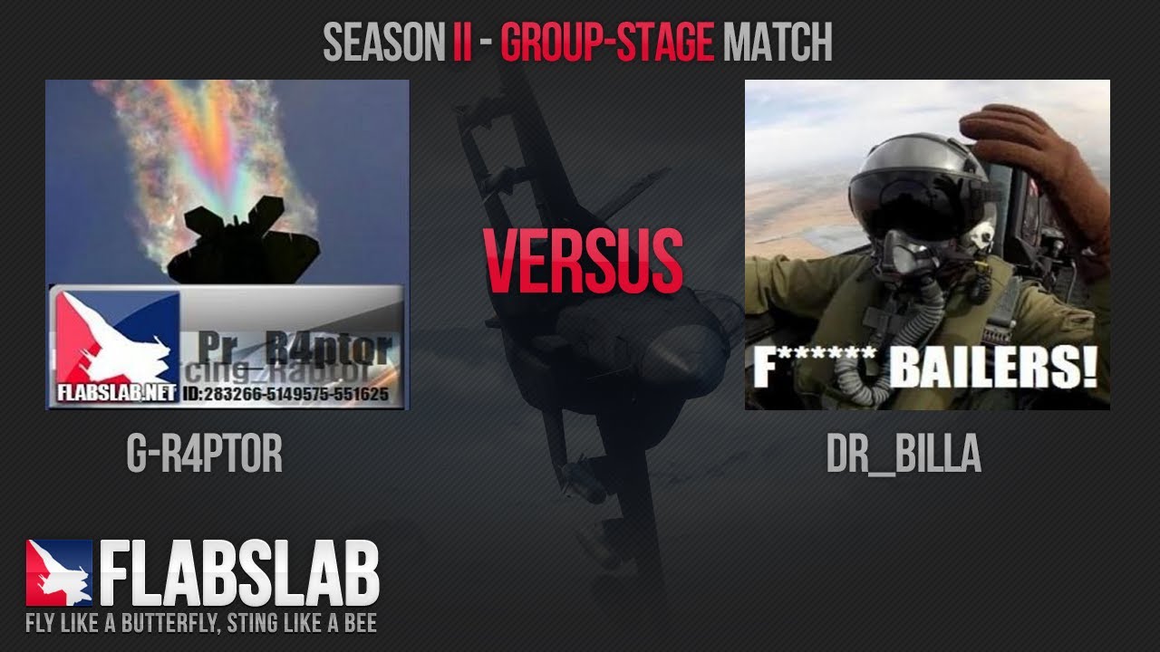 FLABSLAB #2 Day 10 G-R4ptor vs. Dr_Billa