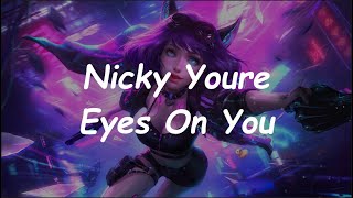 Nicky Youre - Eyes On You (Lyrics)