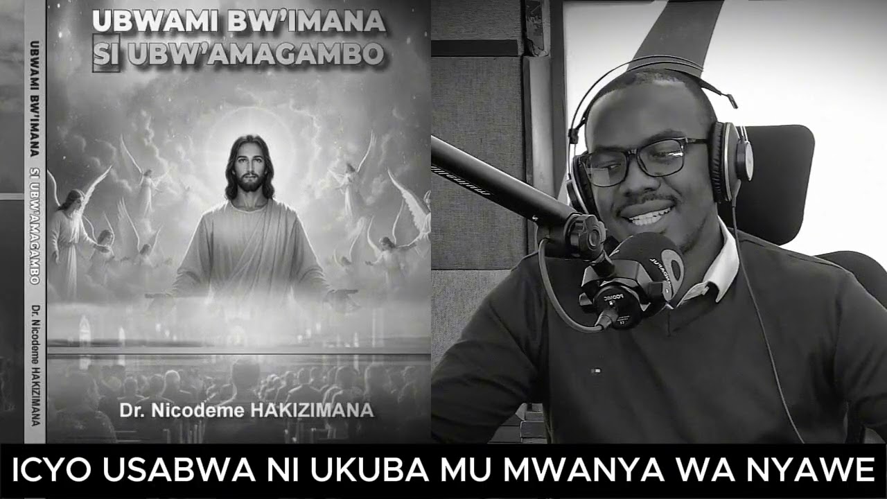 KUBA MU MWANYA WA NYAWE NICYO UBURA NGO UBUZIMA BWAWE BWOSE BUSHASHAGIRANE