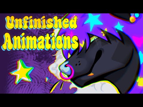 UNFINISHED AND SCRAPPED ANIMATIONS