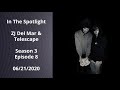 Kcsb  zj del mar and telescape  in the spotlight s3 ep8