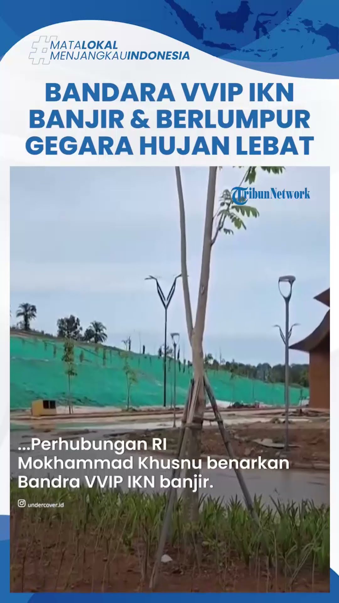 Viral Video Bandara VVIP IKN Terendam Banjir Gegara Hujan Lebat, Kondisi Berlumpur saat Air Surut