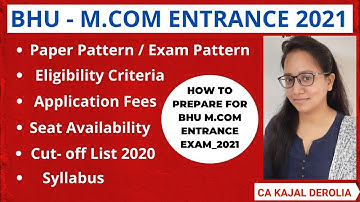 BHU M.com Entrance 2021 | BHU M.com Admission 2021 | Syllabus | Paper Pattern | Preparation Pattern|