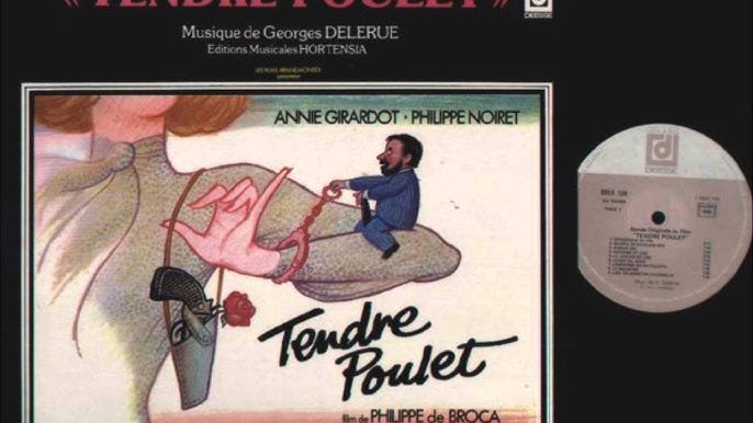 France 1978) Georges Delerue - Tendre Poulet 