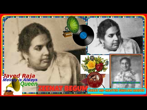 ZEENAT Begum-Film~BARSAT KI EK RAAT-[1948]-O Mahi Mahi O Base Angna KI Aut-[First Time-Best Audi
