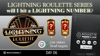 Roulette Day 6 Low stakes small targets. Will I hit any Lightning roulette numbers?