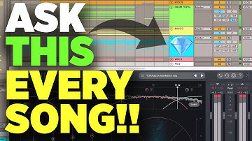 This ONE Question Will Improve EVERY Song You Make (World