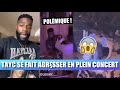 Tayc se fait agrsser en corse en plein concert   polmique avec ses fans