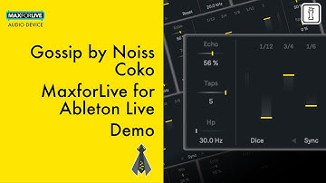 Demo - Gossip - MaxforLive Audio Effect for Ableton Live by Noiss COKO