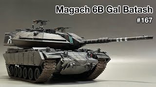 #167 [戦車 プラモデル] ACADEMY 1/35 Magach 6B Gal Batash assembly to finish!　アカデミー ガルバタシュ 組み立てから仕上げまで！