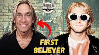 Iggy Pop Unfiltered Thoughts About Nirvana (He Had to Die!)