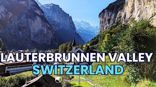 SWITZERLAND | LAUTERBRUNNEN VALLEY - Picture Perfect Destination At The Heart of the Swiss Alps