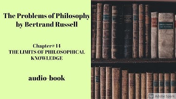 The Problems of Philosophy by Bertrand Russell [Chapter 14: Audio-Book]