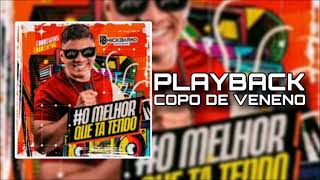 PLAYBACK COPO DE VENENO - HICK BARÃO