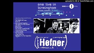 Hefner - I Love Only You (Live at Birmingham Custard Factory 01/11/01)