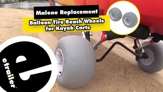 etrailer | Malone Kayak Carts Balloon Tire Beach Wheels Review