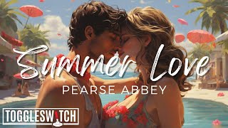 Summer Love - Pearse Abbey (Official Lyric Video)