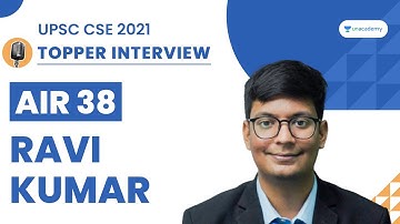RAVI KUMAR | AIR 38 | UPSC CSE IAS 2021 Topper Interview | UPSC Topper Rank 38 | Mahipal Sir